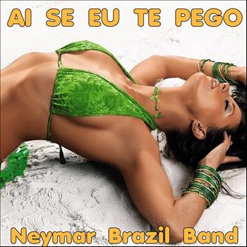 Neymar Brasil Band - Ai se eu te pego