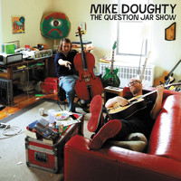 Mike Doughty - The Question Jar Show