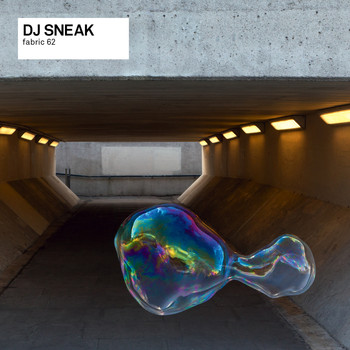 DJ Sneak - fabric 62: DJ Sneak