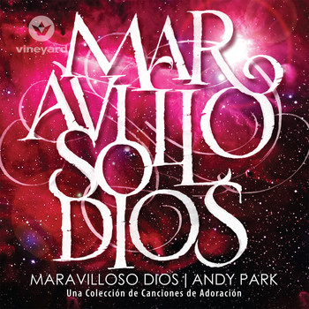 Vineyard Worship Canada - Maravilloso Dios