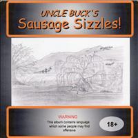 Uncle Buck - Sausage Sizzles! ... Uncle Buck!