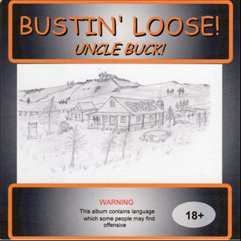 Uncle Buck - Bustin' Loose! ... Uncle Buck!