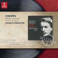 Samson François - Chopin: Nocturnes & Preludes