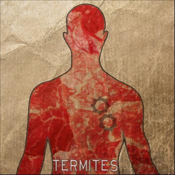 Termites - Clockwork Meat