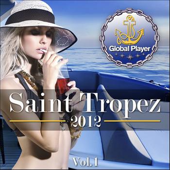Various Artists - Global Player Saint Tropez 2012, Vol.1 (Explicit)