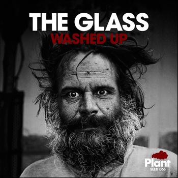 The Glass - Washed Up