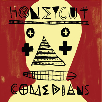 Honeycut - Comedians