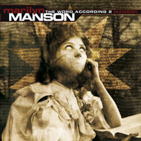 Marilyn Manson and the Spooky Kids - The World According To Marilyn Manson
