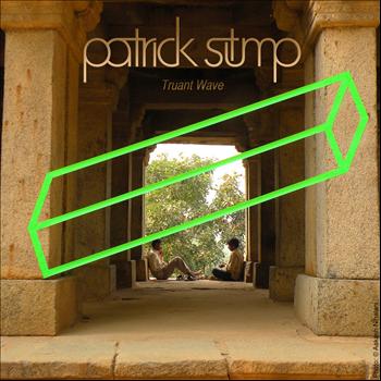 Patrick Stump - Truant Wave EP