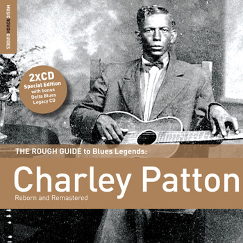 Charley Patton - Rough Guide To Charley Patton