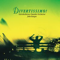 Ostrobothnian Chamber Orchestra - Divertissimo!