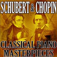 Classical Music Unlimited - Schubert & Chopin (Classical Piano Masterpieces)