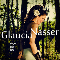 Glaucia Nasser - Vambora