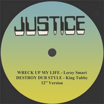 Leroy Smart - Wreck Up My Life and Dub 12" Version
