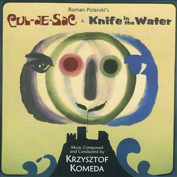 Krzysztof Komeda - Cul-De-Sac & Knife In The Water