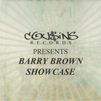 Barry Brown - Cousins Records Presents Barry Brown Showcase