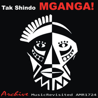 Tak Shindo - Mganga! The Primitive Sounds of Tak Shindo