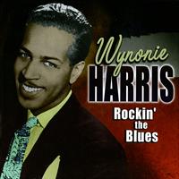 Wynonie Harris - Rockin' the Blues
