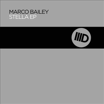 Marco Bailey - Stella EP