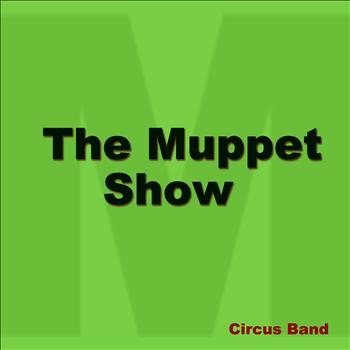 Circus Band - The Muppet Show