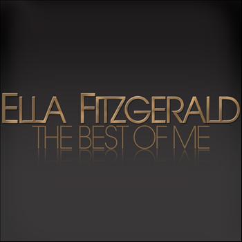 Ella Fitzgerald - The Best of Me