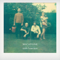 Micatone - Wish I Was Here