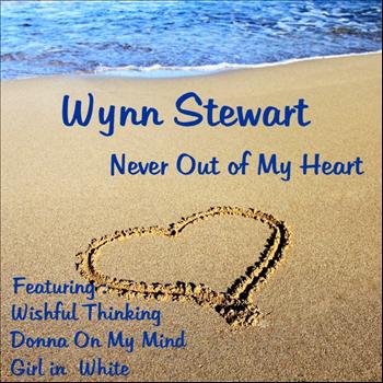 Wynn Stewart - Never Out of My Heart