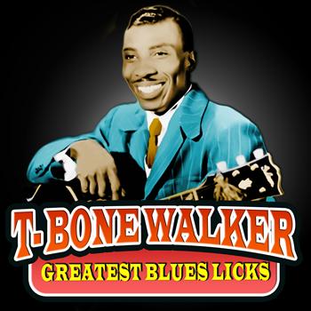 T-Bone Walker - Greatest Blues Licks