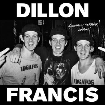 Dillon Francis - Something, Something, Awesome.
