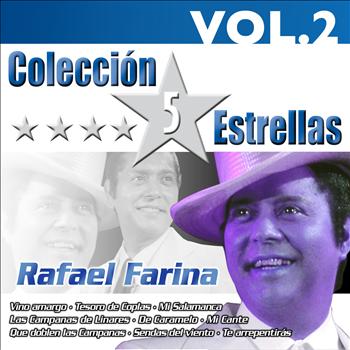Rafael Farina - Colección 5 Estrellas. Rafael Farina. Vol. 2