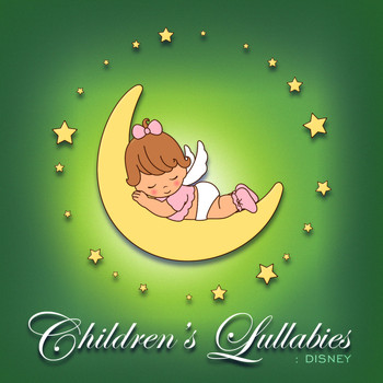 Children's Lullabies - Children's Lullabies: Disney