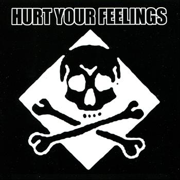 Various Artists - Hurt Your Feelings (A Six Weeks Records Sampler)