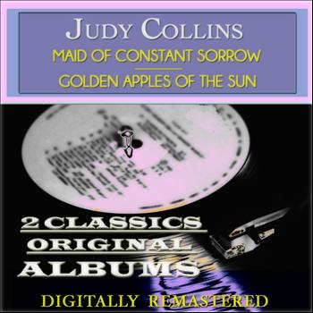 Judy Collins - Maid of Constant Sorrow: Golden Apples of the Sun