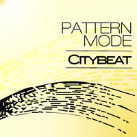 Pattern Mode - Citybeat