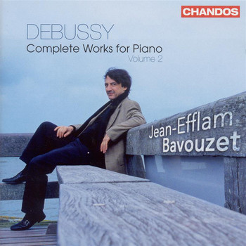 Jean-Efflam Bavouzet - Debussy, C.: Piano Music (Complete), Vol. 2 - Images Oubliees / Estampes / Pour Le Piano