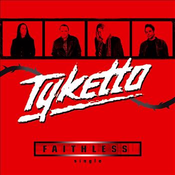 Tyketto - Faithless