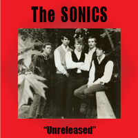 The Sonics - Unreleased