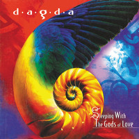 Dagda - Sleeping With the Gods of Love