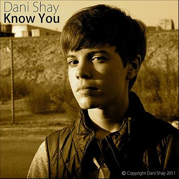 Dani Shay - Know You