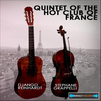 Django Reinhardt and Stephane Grappelly With the Quintet of the Hot Club of France - Quintet of the Hot Club of France Remastered