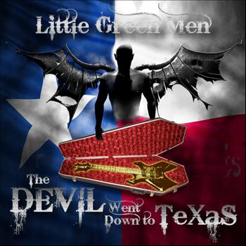 Little Green Men - The Devil Went Down to Texas - Single