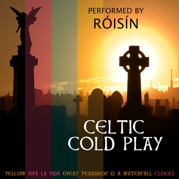 Róisín - Celtic Cold Play
