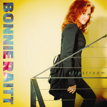 Bonnie Raitt - Slipstream