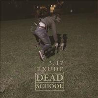 Dead School - 3:17