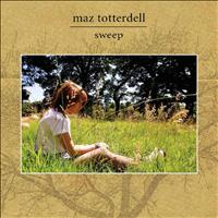 Maz Totterdell - Sweep
