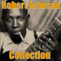 Robert Johnson - Robert Johnson Collection