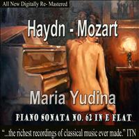Maria Yudina - Haydn, Mozart - Maria Yudina, Piano Sonata No 62 In E-Flat