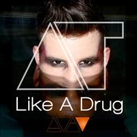Adam Tyler - Like a Drug