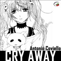 Antonio Coviello - Cry Away