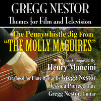 Gregg Nestor - The Molly Maguires: Pennywhistle Jig (Henry Mancini)